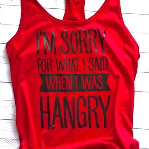 I’m sorry for what I said when I was Hangry. XXL